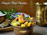 Chingrir Bati Chorchori/Teljhol Or Shrimp Curry