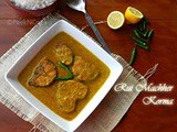 Rui Machher Korma Or Rohu Fish In a Creamy Yogurt Based Gravy