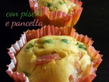 Muffins salati con pancetta e piselli freschi