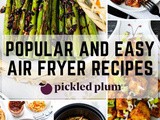 10 Easy Air Fryer Recipes