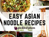30 Easy Asian Noodle Recipes