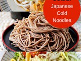 Cold Japanese Noodles: a Guide to Somen, Soba, Udon, and More