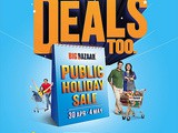 Big Bazaar's The Public Holiday Sale - 30 April 2016 to 4 May 2016