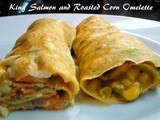Copper River Salmon - King and Roasted Corn Omelette