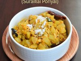 Bottle Gourd Stir Fry/ Suraikai Poriyal - Tamilnadu Style