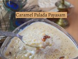 Caramel Palada Payasam | Palada Pradhaman | Onam Special Payasam | Kerala Style Easy Palada Payasam
