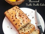 Eggless Orange Tuitti Frutti Loaf Cake / Eggless Orange Cake  / Orange Flavored Tuitti Frutti Cake