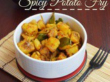 Spicy Potato Fry - South Indian style