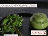 Mango mint chutney / dip