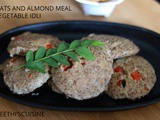 Oats and almond meal vegetable idli