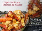 Gajar Gobhi Aur Shalgum Ka Achaar