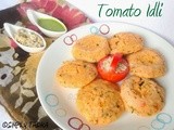 Instant Tomato Idli