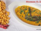 Mangodi Ki Sabzi/ Yellow Gram Dumpling Curry
