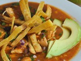 Chicken Tortilla Soup + Weekly Menu