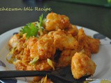 Schezwan Idli Recipe, how to make schezwan idli from leftover idli