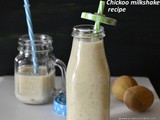 Chikoo milkshake recipe, sapota milkshake , chikku milkshake recipes