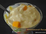 Mango Shrikhand Recipe,how to make mango flavor srikhand or Amrakhand