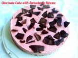Chocolate Cake With Strawberry Mousse