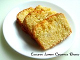 Eggless Lemon Coconut Bread & 4years of Blogging