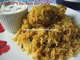 Ambur Chicken Biryani [Both dum process and oven method]