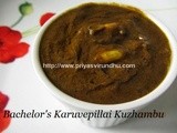 Bachelors Karuvepillai Kuzhambu – No Grinding/Easy Karuvepillai Kuzhambu