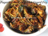 Bitter Gourd Fry/Pagarkai Poriyal