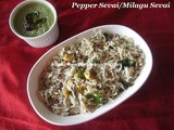 Black Pepper Rice Sevai/Pepper Sevai/Milagu Idiappam Sevai / மிளகு சேவை செய்வது எப்படி– Easy Breakfast Recipe