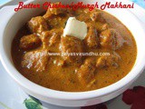 Butter Chicken Recipe/Murgh Makhani