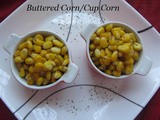 Buttered Sweet Corn/Cup Corn Recipe/Sweet Corn Flavoured with Butter & Mixed Herbs/Quick & Easy Snack Recipe