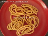 Coconut Milk Murukku/Thengai Paal Murukku