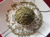 Fennel Seeds/Sombu/Perunseeragam/Snauf - Health Benefits of Fennel/All about Fennel/Sombu or Snauf