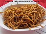 Garlic KaraSev/Poondu Kara Sev/Kaara Sev –Easy Diwali Snacks