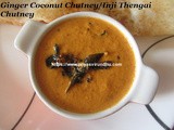 Ginger Coconut Chutney/Inji Thengai Chutney