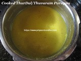 How to cook Thur Dal/ThoorDal/Thuvaram Paruppu perfectly for making Sambar