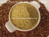 Kollu Podi/Kollu Idli Milagai Podi/Idli Milagai Podo with HorseGram – Side Dish for Idlis/Dosas/Uthappam