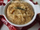 Mullangi Chutney/Radish Chutney/Mooli Chutney