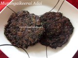 Ragi Drumstick Leaves Adai Recipe/Kezhvaragu Murungai Keerai Adai Recipe/Ragi Murungai Keerai Adai/Ragi Adai Recipe