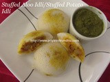 Stuffed Potato Idli/Idli Stuffed With Potato/Stuffed Idli/Idli Sandwich