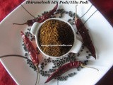 Thirunelveli Idli Podi Recipe/Nellai Idli Podi Recipe/Ellu Podi Recipe/Ellu Podi for Idli & Dosai/Idli Milagi Podi –Nellai Style