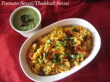 Tomato Sevai/Thakkali Sevai/Thakkali Sevai Recipe – How to make Thakkali Sevai/ தக்காளி சேவை செய்வது எப்படி