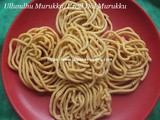 Ullundhu Murukku/Urad Dal Murukku – Easy Diwali Snacks/Deepawali Special Murukku