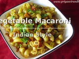 Vegetable Macaroni Pasta Recipe/Vegetable Macaroni Pasta-Indian Style/How to make Vegetable Macaroni Pasta with step by step photos and Video/Lunch Box Recipe