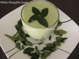 White Pumpkin Lassi/Pumpkin Lassi with Yogurt/Vellai Poosanikkai Lassi