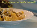 Mezzi rigatoni con ricotta e carciofi una ricetta extra light di Marco Bianchi