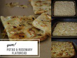 Whole Wheat Potato & Rosemary Flatbread