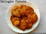 Baingan Pakoda Recipe | How to Make Baingan Pakora | Easy Pakoda Recipe