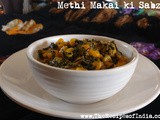 Methi Makai ki Sabzi