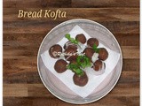 Bread Kofta