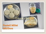 Foxtail Millet Idly/Dosa (தினை இட்லி/தோசை)