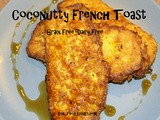 Coconutty French Toast (gf, df)